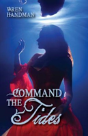 Command The Tides - Preview