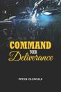 Command Your Deliverance - Preview