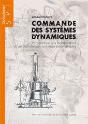Commande Des Systèmes Dynamiques ; Introduction À La Modélisation Et Au Contrôle Des Systèmes Dynamiques - Preview