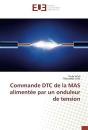Commande Dtc De La Mas Alimentee Par Un Onduleur De Tension - Preview
