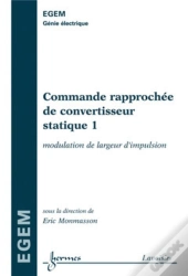 Commande Rapprochée De Convertisseur Statique 1 ; Modulation De Largeur D'Impulsion