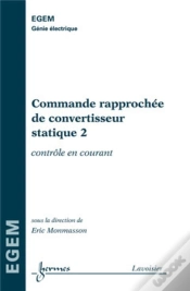 Capa do artigo Commande Rapprochée De Convertisseur Statique 2 : Contrôle En Courant