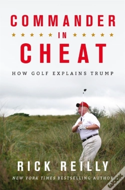 Capa do artigo Commander In Cheat: How Golf Explains Trump