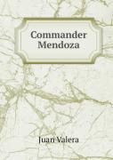 Commander Mendoza