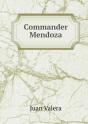 Commander Mendoza - Preview
