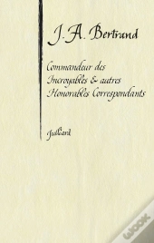 Commandeur Des Incroyable Et Autres Honorables Correspondants