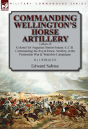 Commanding Wellington'S Horse Artillery - Preview
