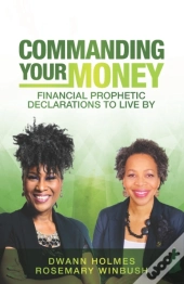 Commanding Your Money