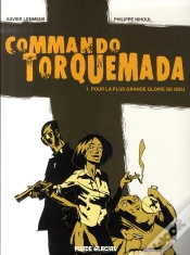 Capa do artigo Commando Torquemada T.1 ; Pour La Plus Grande Gloire De Dieu