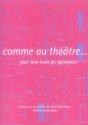 Comme Au Théâtre... Pour Une École Du Spectateur - Preview