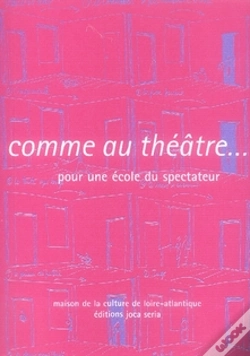 Capa do artigo Comme Au Théâtre... Pour Une École Du Spectateur