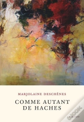 Comme Autant De Haches