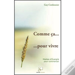 Capa do artigo Comme Ça... Pour Vivre ; Miettes D'Évangile Pour Commencer