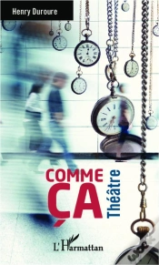 Capa do artigo Comme Ça ; Théâtre