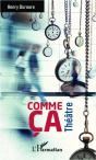 Comme Ça ; Théâtre - Preview