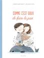 Comme C'Est Doux De Faire La Paix - Preview