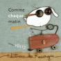 Comme Chaque Matin - Preview