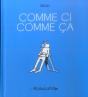 Comme Ci Comme Ça - Preview