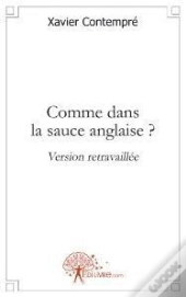 Comme Dans La Sauce Anglaise ?