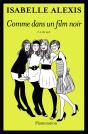 Comme Dans Un Film Noir - Preview