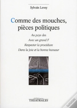 Capa do artigo Comme Des Mouches, Pieces Politiques