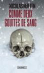 Comme Deux Gouttes De Sang - Preview