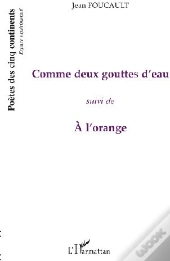 Comme Deux Gouttes D'Eau ; À L'Orange