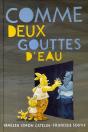Comme Deux Gouttes D'Eau - Preview