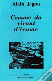 Comme Du Vivant D'Écume