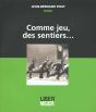 Comme Jeu Des Sentiers - Preview