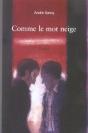 Comme Le Mot Neige - Preview