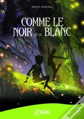 Comme Le Noir Et Le Blanc