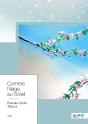 Comme Neige Au Soleil - Preview