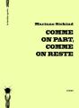 Comme On Part, Comme On Reste - Preview