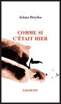 Comme Si C'Etait Hier - Ariane Dreyfus - Preview