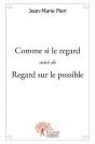 Comme Si Le Regard Suivi De Regard Sur Le Possible - Preview
