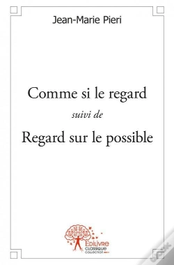 Capa do artigo Comme Si Le Regard Suivi De Regard Sur Le Possible