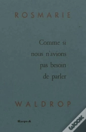 Comme Si Nous N'Avions Pas Besoin De Parler