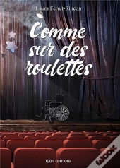 Comme Sur Des Roulettes