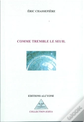 Comme Tremble Le Seuil