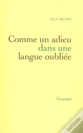 Comme Un Adieu Dans Une Langue Oubliee