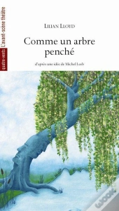 Comme Un Arbre Penché