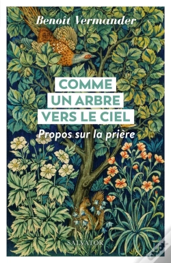Capa do artigo Comme Un Arbre Vers Le Ciel : Propos Sur La Prière