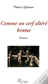Comme Un Cerf Altéré Brame