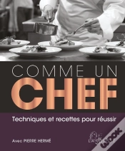 Capa do artigo Comme Un Chef : Techniques Et Recettes Pour Réussir