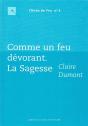 Comme Un Feu Dévorant ; La Sagesse - Preview