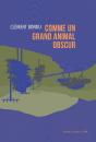 Comme Un Grand Animal Obscur - Preview