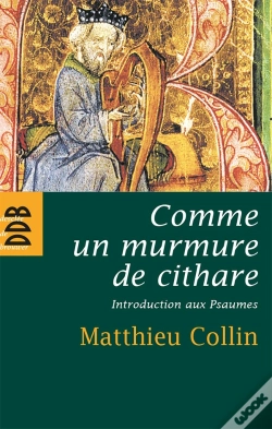 Capa do artigo Comme Un Murmure De Cithare : Introduction Aux Psaumes
