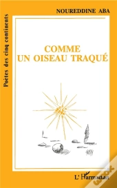 Comme Un Oiseau Traqué