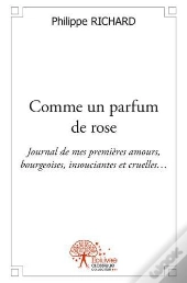 Comme Un Parfum De Rose